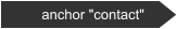 anchor "contact"
